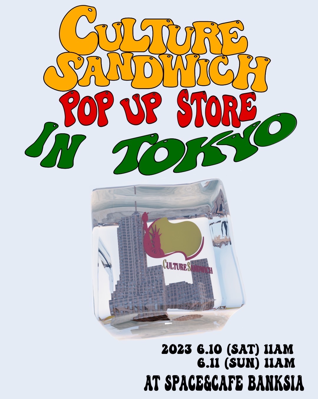 [CULTURE SANDWICH] POP UP STORE IN TOKYO