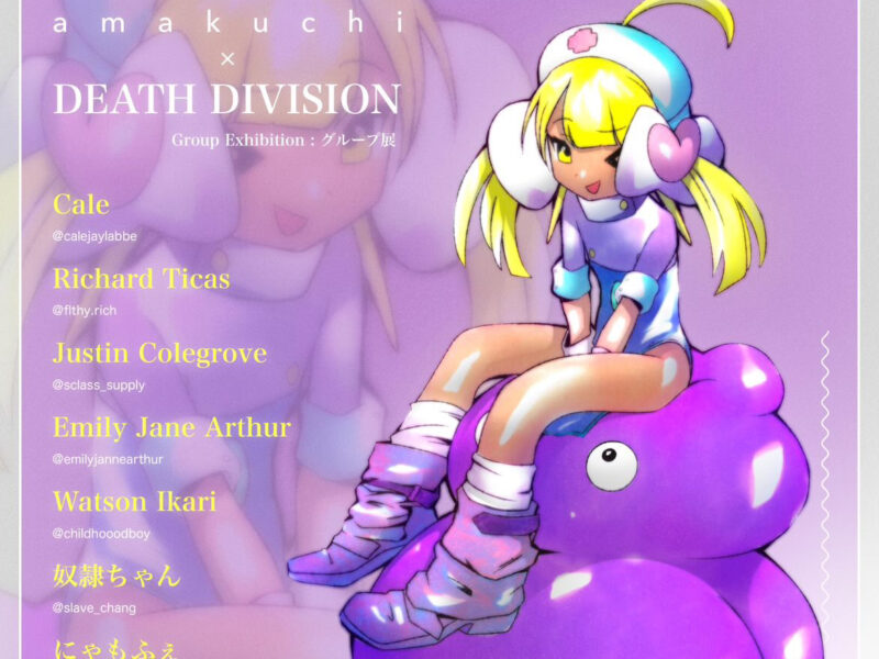 [AMAKUCHI COLLECTIVE] × [DEATH DIVISION] Group Exhibition