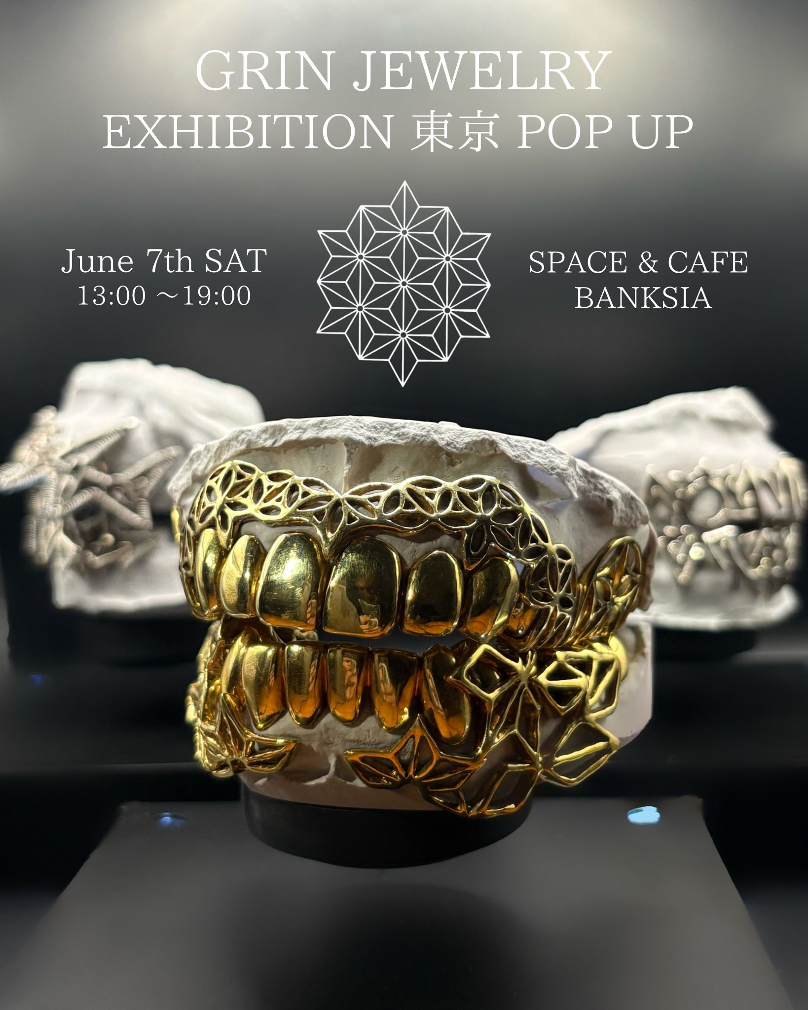 [GRIN JEWELRY] EXHIBITION 東京 POPUP