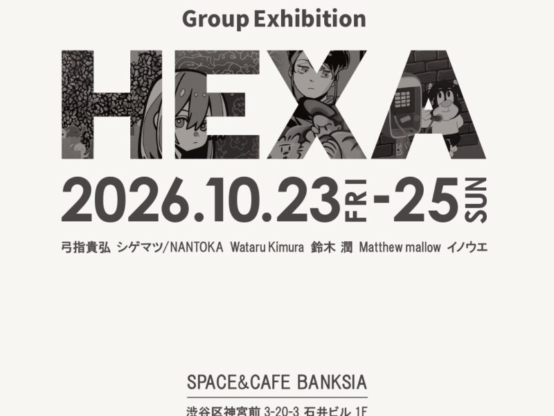 Group Exhibition [HEXA]